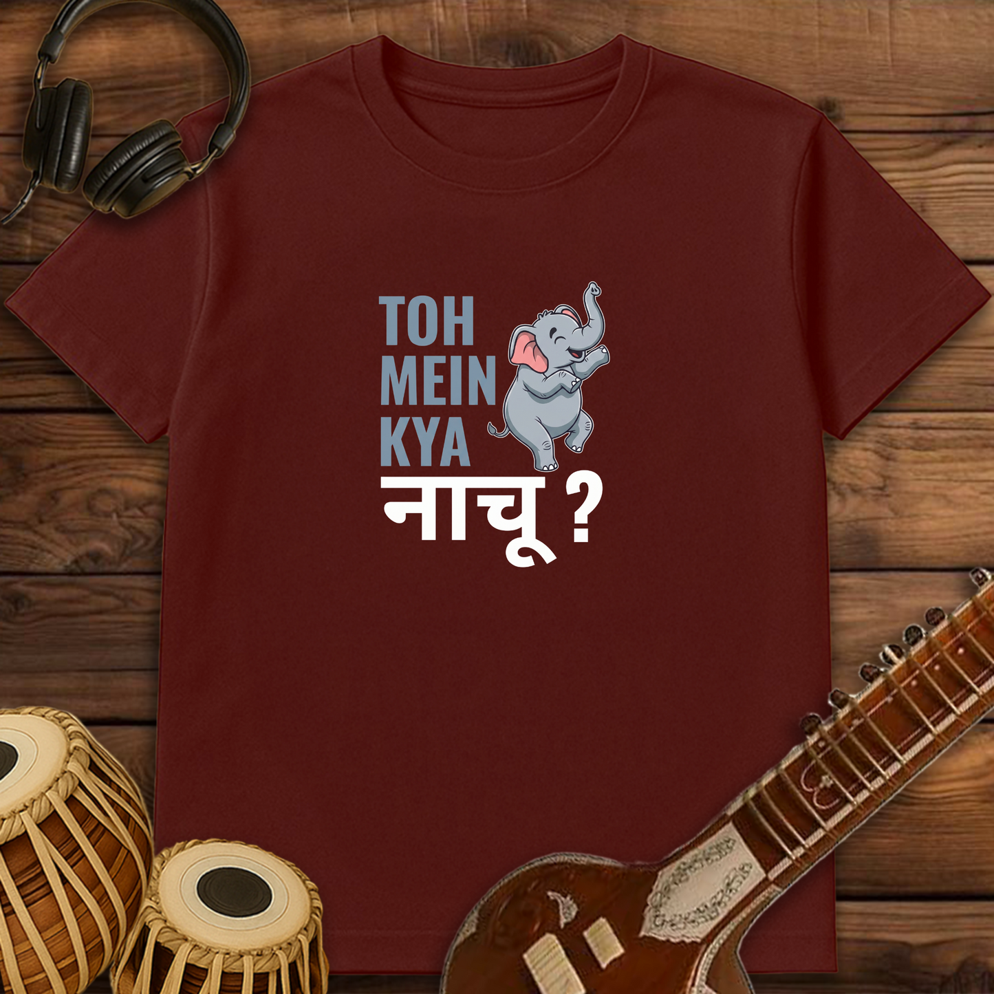 Toh Mein Kya Naachu? | Unisex T-shirt