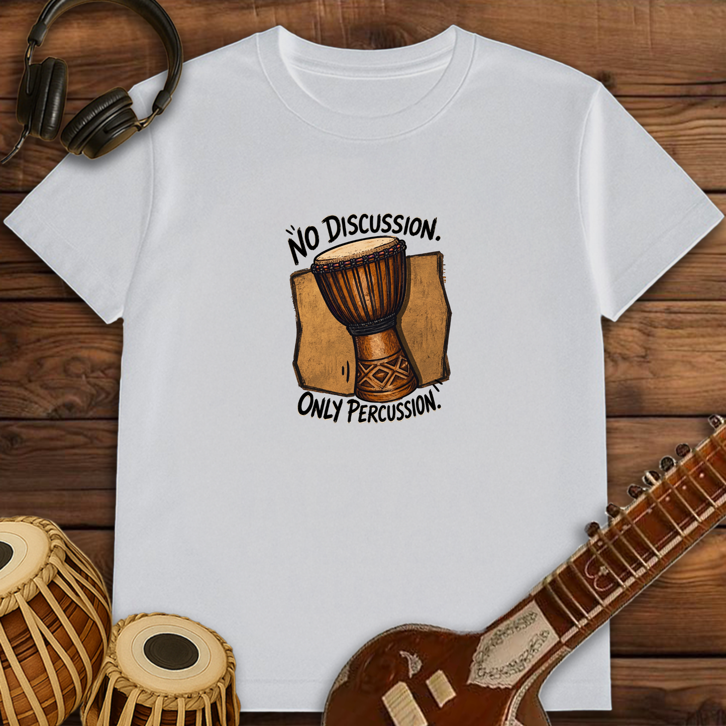 No Discussion Only Percussion | Unisex T-shirt
