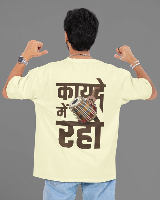 Kaayde Mai Raho | Oversized T-shirt