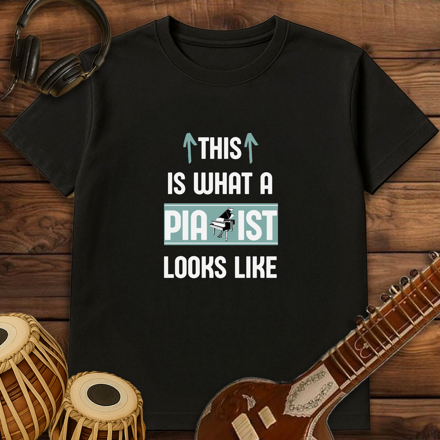 This is what a Pianist looks like | Unisex T-shirt