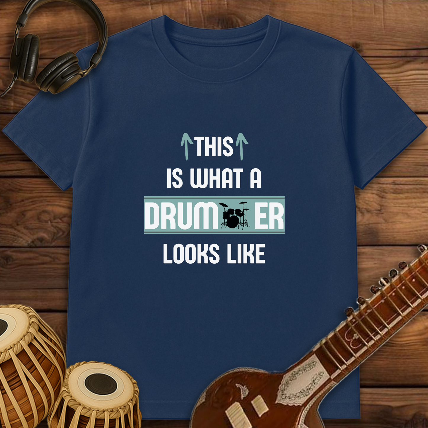 This is what a Drummer looks like | Unisex T-shirt